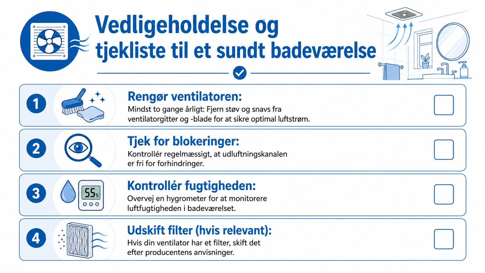Tjekliste til vedligeholdelse af badeværelsesventilation med fire enkle trin for et sundt og tørt indeklima.